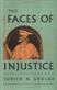 Faces of Injustice, The